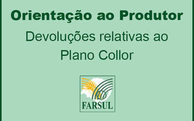 Farsul orienta produtores sobre devoluções relativas ao Plano Collor